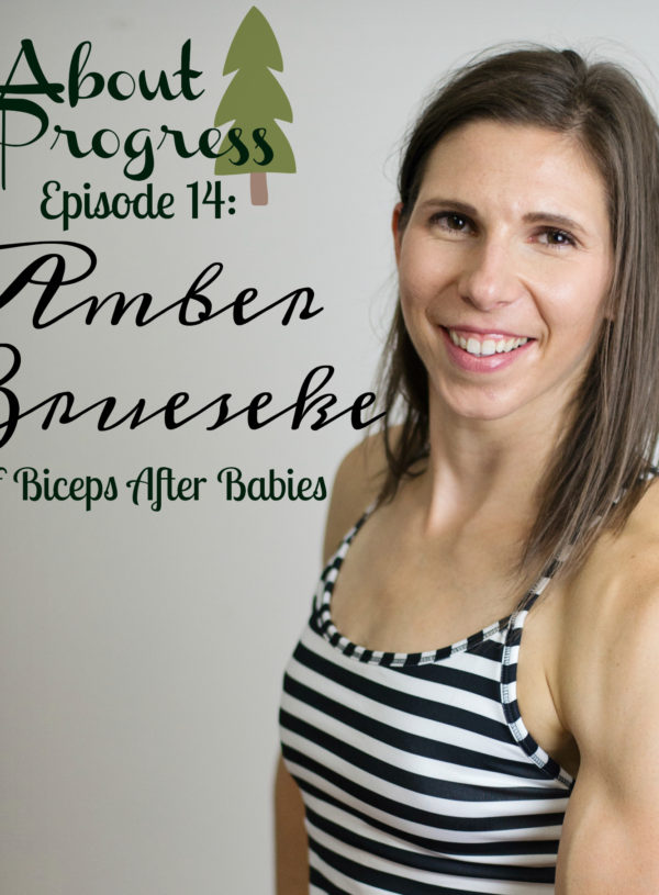 Amber Brueseke || Pushing for Growth (Biceps After Babies)