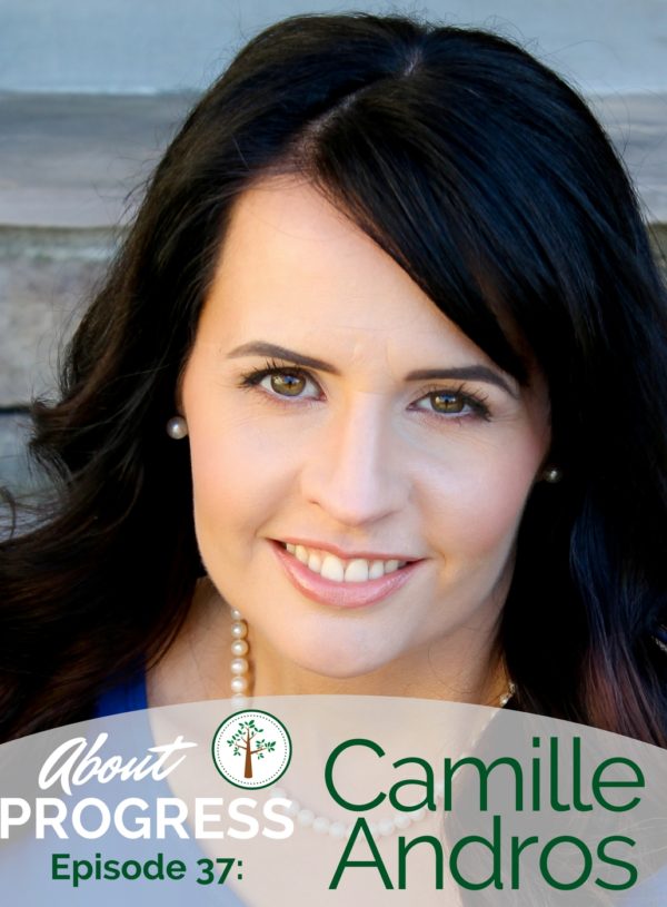 Camille Andros: Starting Small, Achieving Big