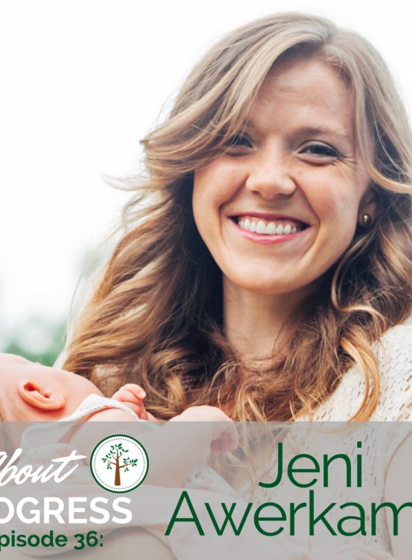 Jeni Awerkamp: Valuing Who You Are First, Not What You Do
