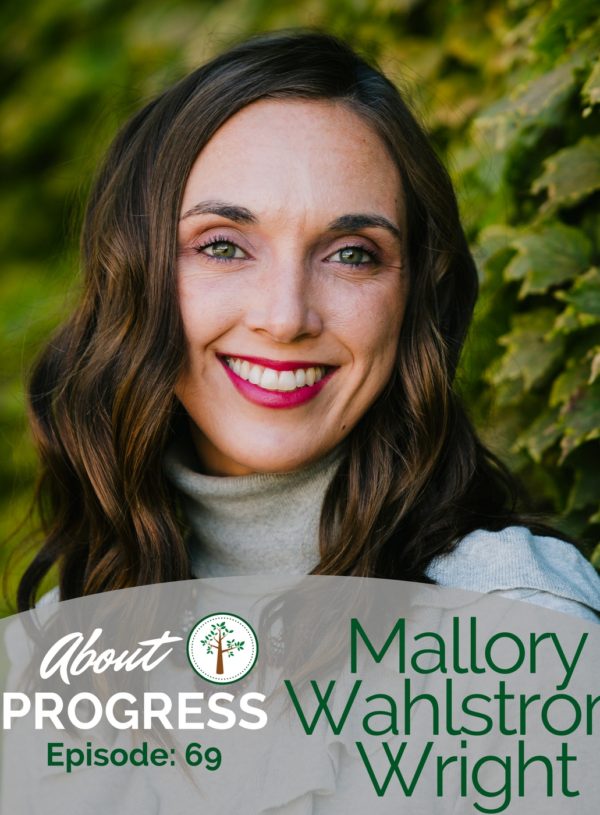 Mallory Wahlstrom Wright: Finding Your Unique Light