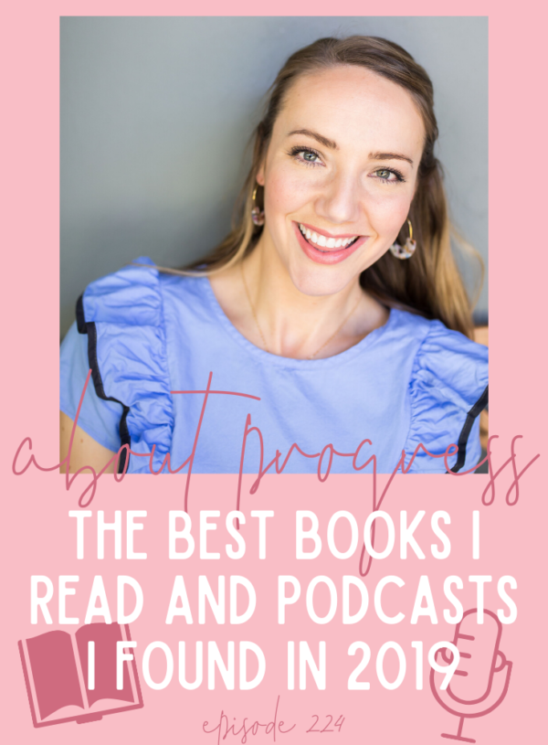 The Best Books I Read and Podcasts I Found in 2019