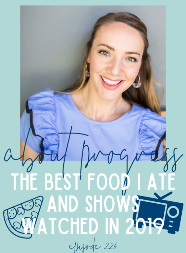 Best Food and Shows 2019