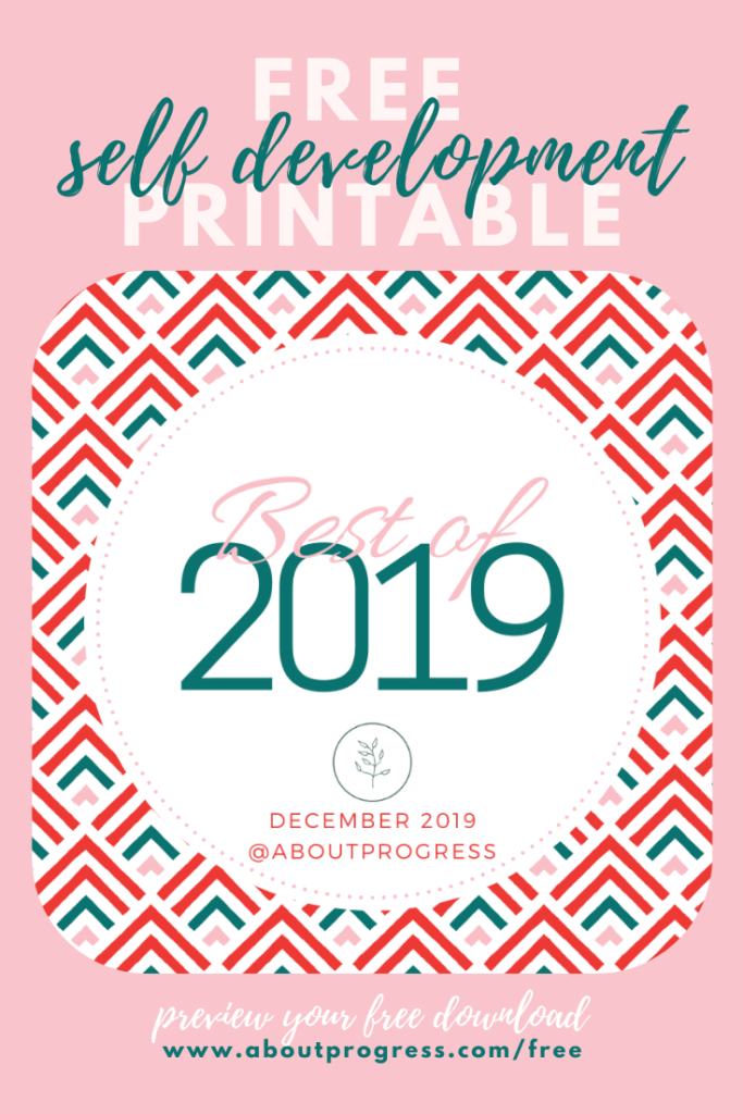 Free Self Development Printable | Best of 2019 || About Progress Podcast