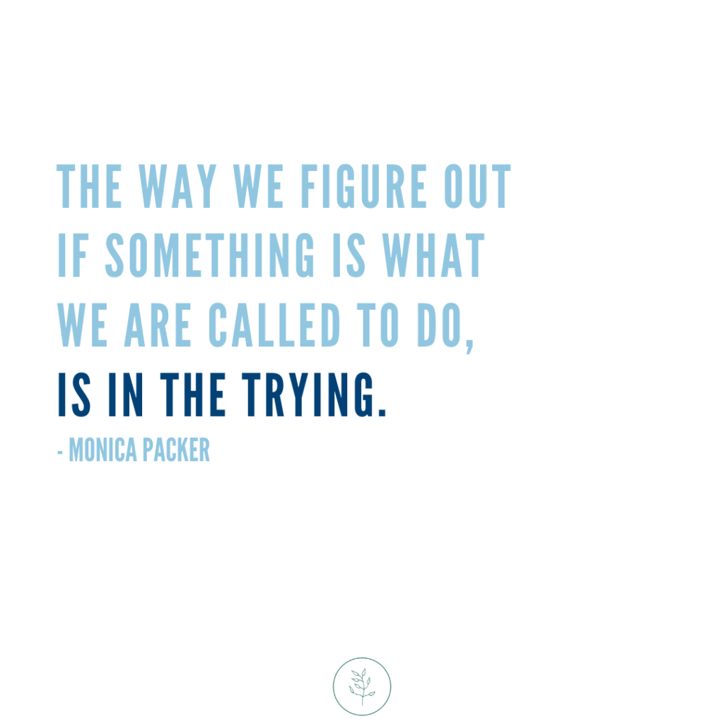 Monica Packer Quote