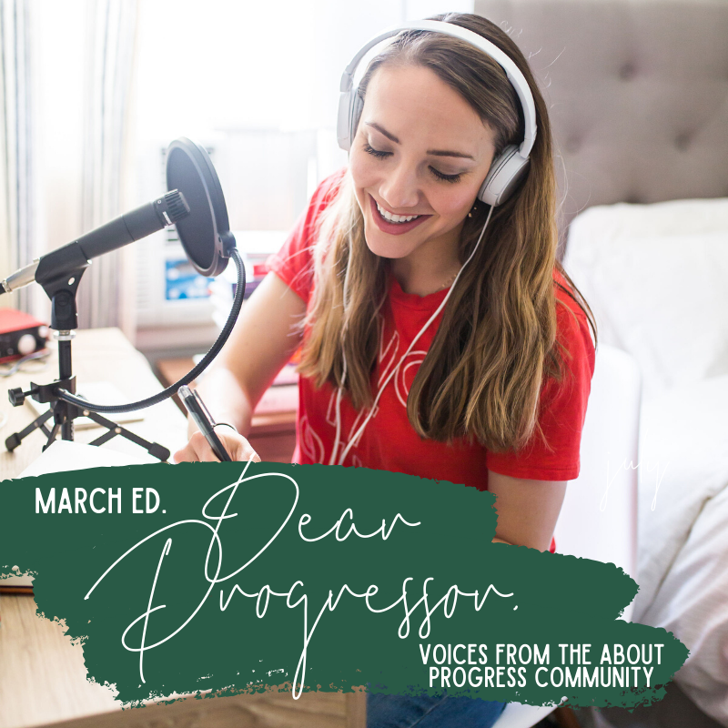 “Dear Progressor,” March 2020 Edition | About Progress Podcast