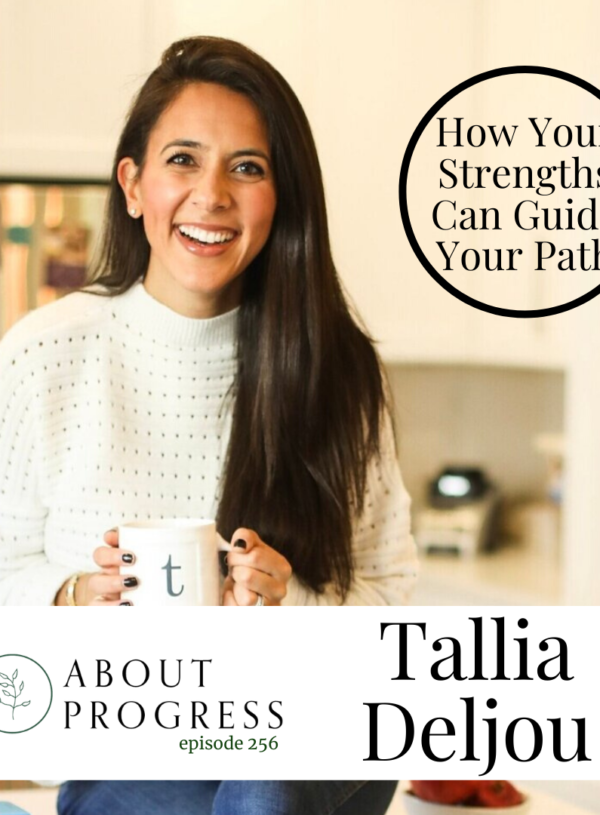 How Your Strengths Can Guide Your Path || with Tallia Deljou