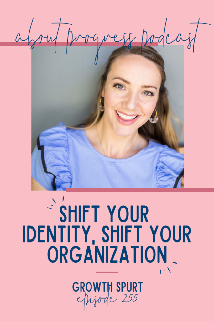 Shift Your Identity, Shift Your Organization