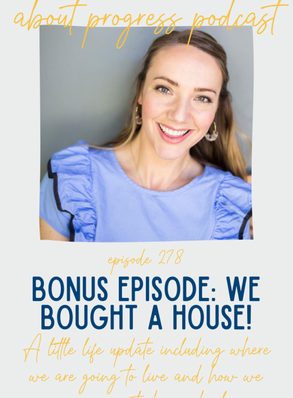 Bonus Episode: We Bought a House!