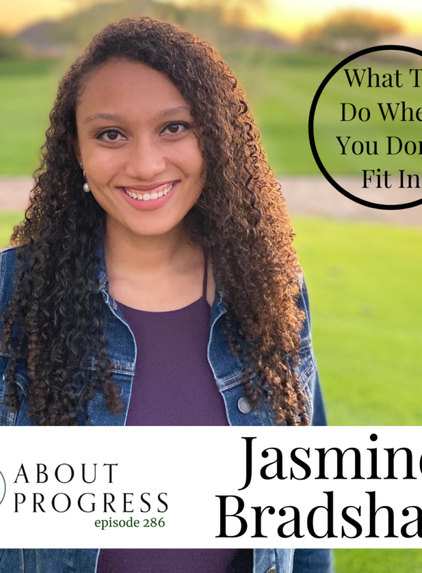 What To Do When You Don’t Fit In || with Jasmine Bradshaw