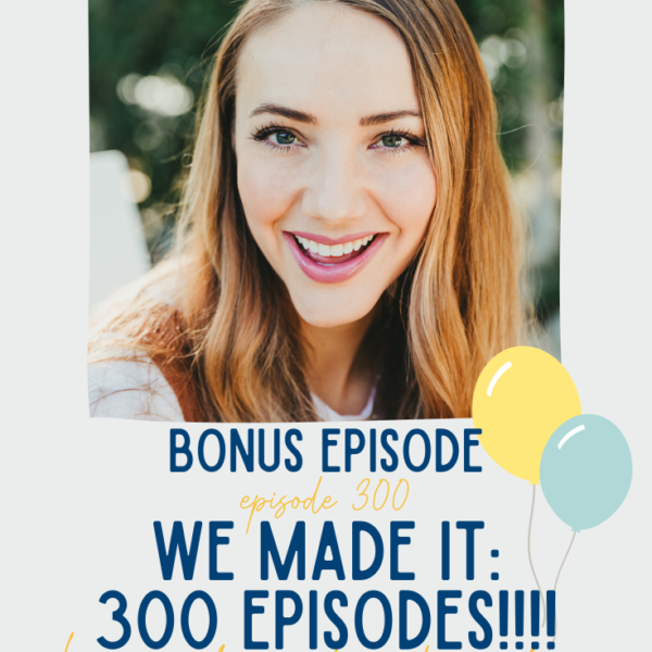 We Made it: 300 Episodes!!! || Bonus Episode