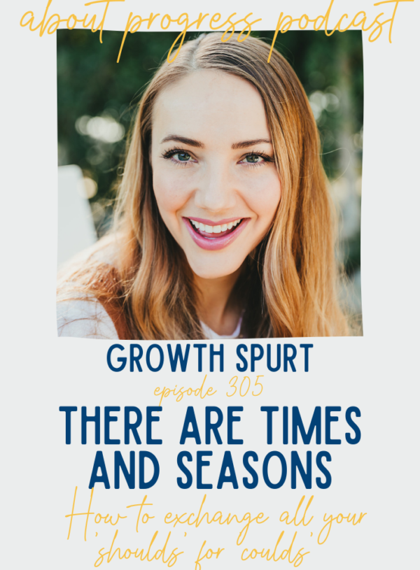 There are Times and Seasons || Growth Spurt