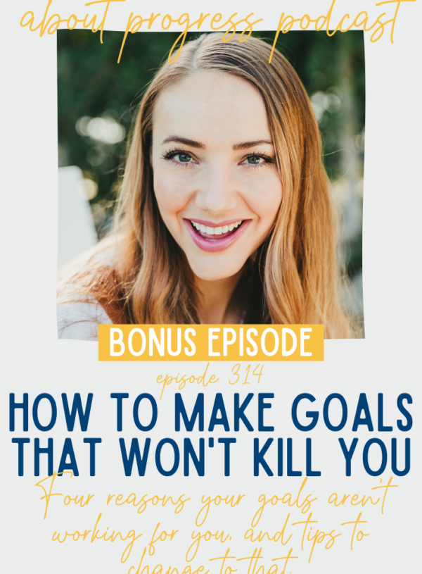 How to Make Goals that Won’t Kill You || Bonus Episode