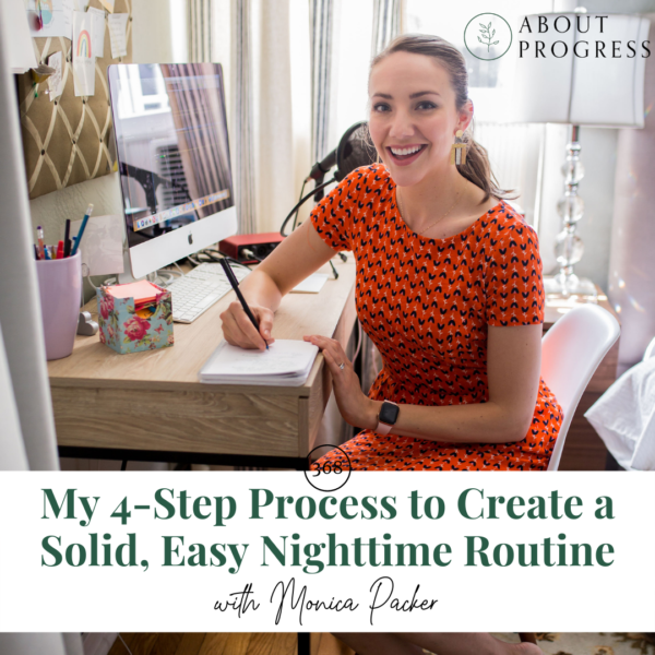 My 4-Step Process to Create a Solid, Easy Nighttime Routine
