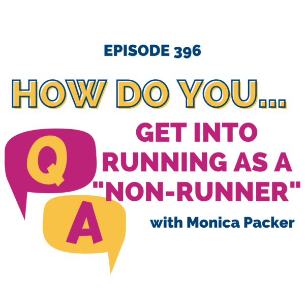 How do you get into running as a "non-runner?" || with Kelly Marker