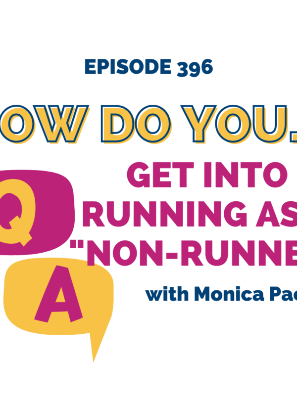 How do you get into running as a "non-runner?" || with Kelly Marker