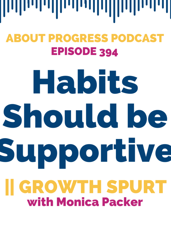 Habits Should be Supportive || Growth Spurt