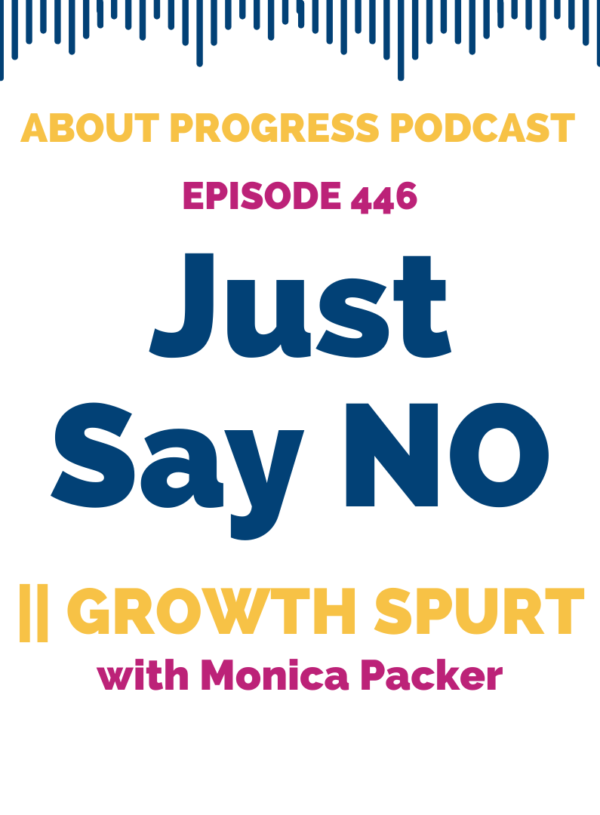 Just Say NO || Growth Spurt