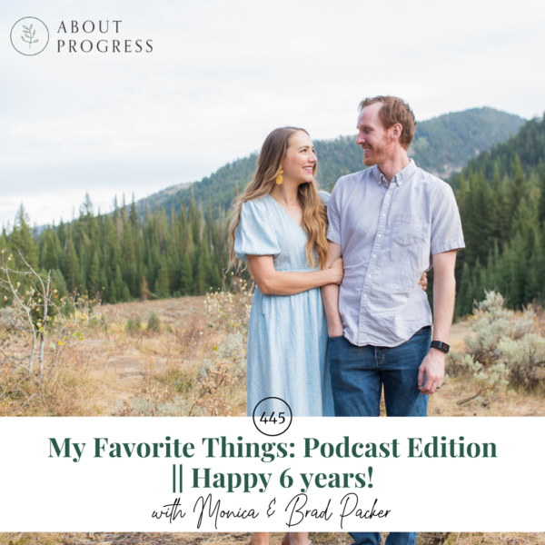 My Favorite Things: Podcast Edition || Happy 6 years!