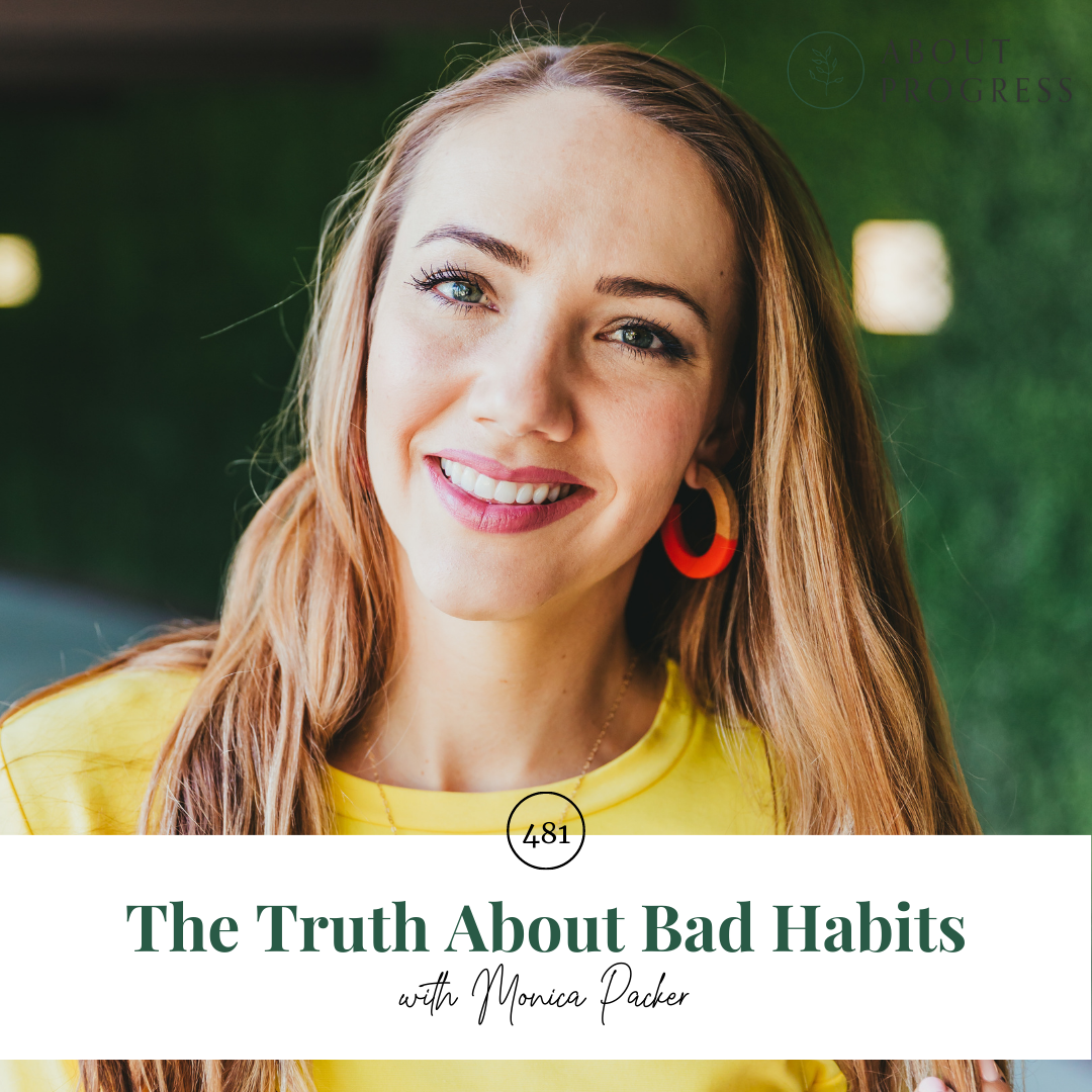 The Truth About Bad Habits