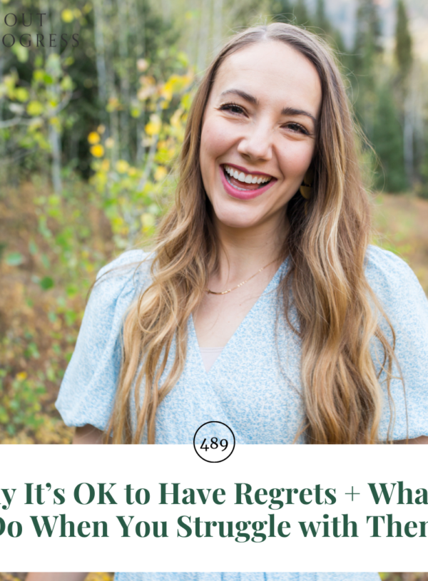 Why It’s OK to Have Regrets + What to Do When You Struggle with Them