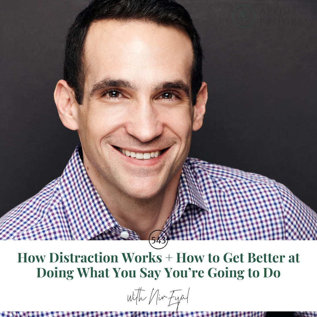 how-distraction-works-how-to-get-better-at-doing-what-you-say-you-re