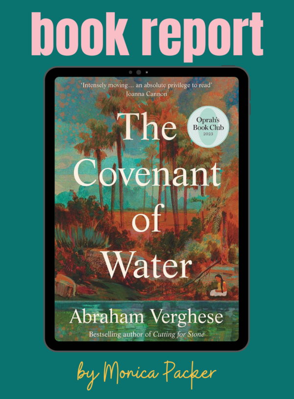 BOOK REPORT: Covenant of Water, by Abraham Verghese || preview of More Personal