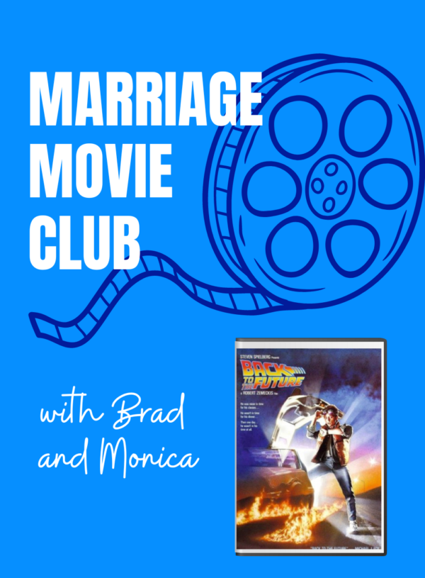 Marriage Movie Club, ft. Back to the Future || BONUS episode from More Personal